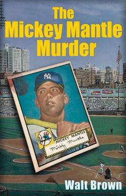 Image for The Mickey Mantle Murder