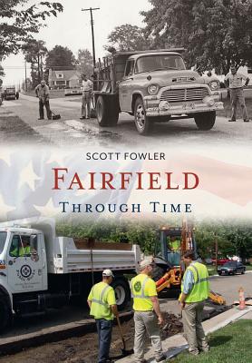 Fairfield Through Time (America Through Time)
