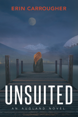 Unsuited: An Augland Novel