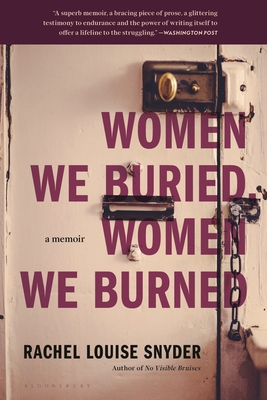 Women We Buried, Women We Burned: A Memoir