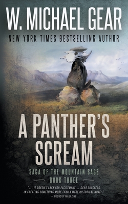 Panther's Scream: Saga of the Mountain Sage, Book Three: A Classic Historical Western Series