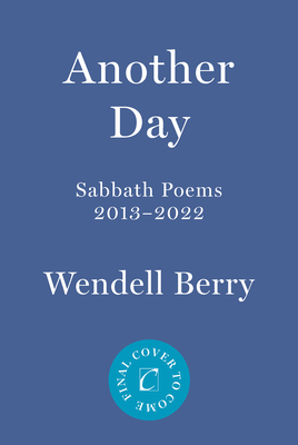 Another Day: Sabbath Poems 2013-2023