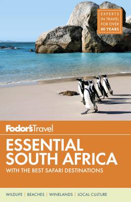 Fodor's Essential South Africa: with The Best Safari Destinations (Travel Guide)