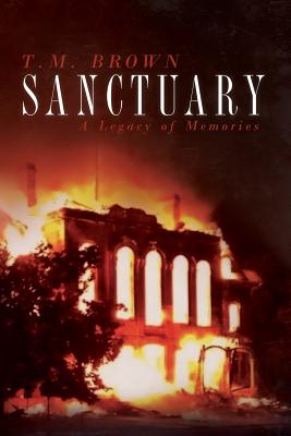 Sanctuary: A Legacy of Memories (Shiloh Mystery Series Book 1)