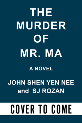 The Murder of Mr. Ma