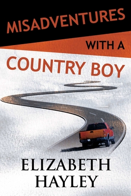 Misadventures with a Country Boy (Misadventures Book 17, 17)