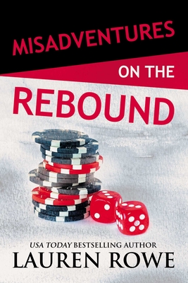 Misadventures on the Rebound (Misadventures Book 16, 16)