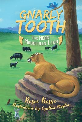 Gnarlytooth: The MEAN Mountain Lion (Down on the Farm)