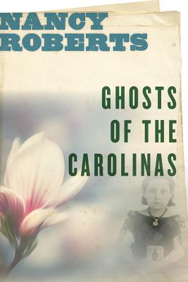 Ghosts of the Carolinas
