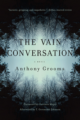 The Vain Conversation: A Novel (Story River Books)