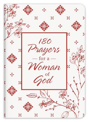 Image for 180 Prayers for a Woman of God 180 Prayers for a Woman of God