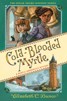 Image for Cold-Blooded Myrtle (Myrtle Hardcastle Mystery 3) Cold-Blooded Myrtle (Myrtle Hardcastle Mystery 3)