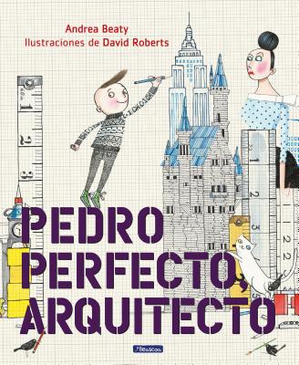 Pedro Perfecto, Arquitecto Iggy Peck, Architect