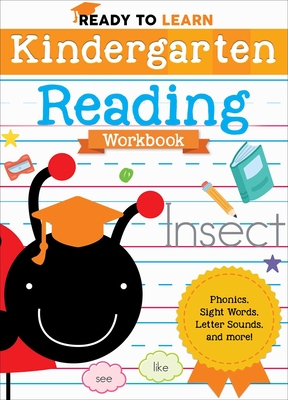 Image for Ready to Learn: Kindergarten Reading Workbook: Phonics, Sight Words, Letter Sounds, and More! Ready to Learn: Kindergarten Reading Workbook: Phonics, Sight Words, Letter Sounds, and More!