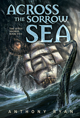 ACROSS THE SORROW SEA