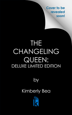 Changeling Queen: Deluxe Limited Edition