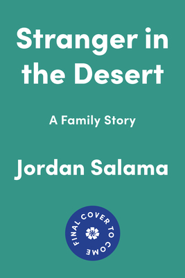 Stranger in the Desert: A Family Story