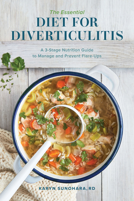 Essential Diet for Diverticulitis: A 3-Stage Nutrition Guide to Manage and Prevent Flare-Ups