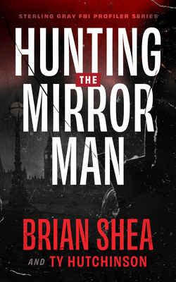 Hunting The Mirror Man