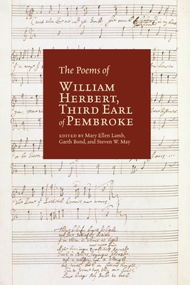 The Poems of William Herbert, Third Earl of Pembroke (Volume 42) (Renaissance English Text Society)
