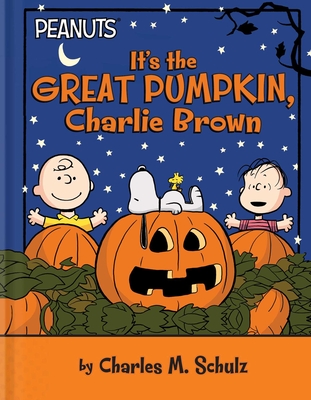 IT'S THE GREAT PUMPKIN, CHARLIE BROWN