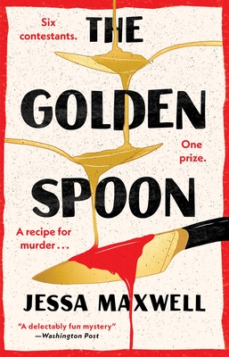 The Golden Spoon: A Novel