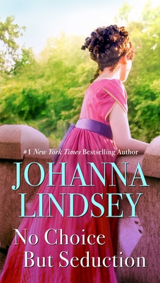 Image for No Choice But Seduction: A Malory Novel (9) (Malory-Anderson Family) No Choice But Seduction: A Malory Novel (9) (Malory-Anderson Family)