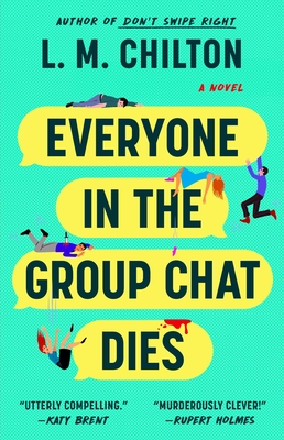 Everyone in the Group Chat Dies