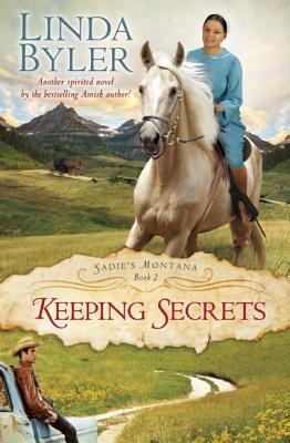 Keeping Secrets: Sadie's Montana - Book 2
