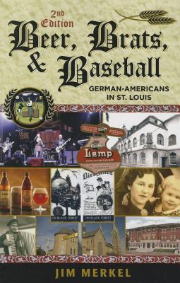 Image for Beer, Brats, and Baseball: St. Louis Germans