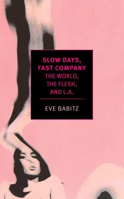 Image for Slow Days, Fast Company