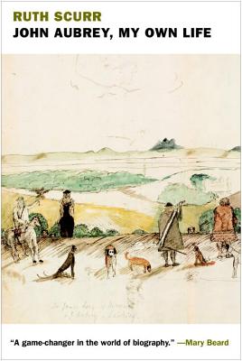 John Aubrey, My Own Life