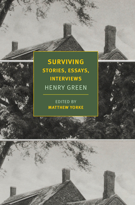 Surviving: Stories, Essays, Interviews (New York Review Books Classics)