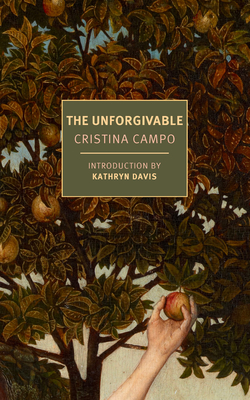 The Unforgivable: And Other Writings (New York Review Books Classics)