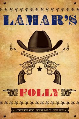 Lamars Folly: A Novel