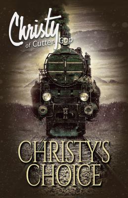 Christy's Choice (Christy of Cutter Gap)