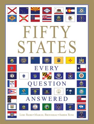 Image for Fifty States: Every Question Answered Fifty States: Every Question Answered