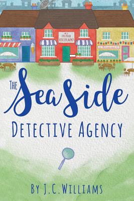Image for The Seaside Detective Agency (The Isle of Man Cozy Mystery Series)