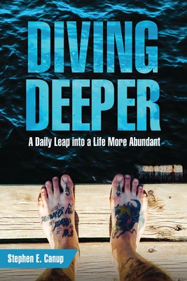 Image for Diving Deeper: A Daily Leap into a Life More Abundant Diving Deeper: A Daily Leap into a Life More Abundant