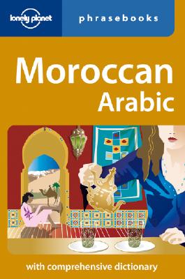 Image for Moroccan Arabic: Lonely Planet Phrasebook