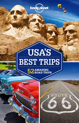 Lonely Planet USA's Best Trips (Travel Guide)
