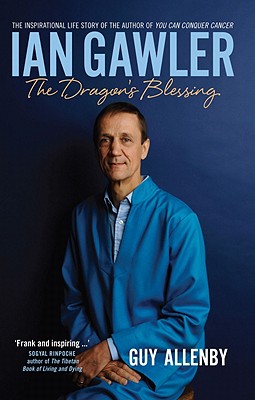 Image for Ian Gawler: The Dragon's Blessing