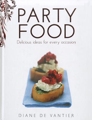Party Food: Delicious ideas for every occasion
