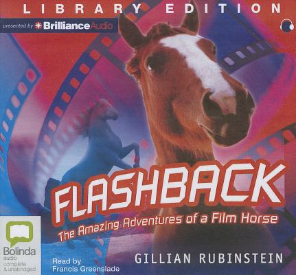 Image for Flashback: The Amazing Adventures of a Film Horse