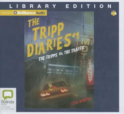 Image for The Tripps Versus the Traffic (The Tripp Diaries)