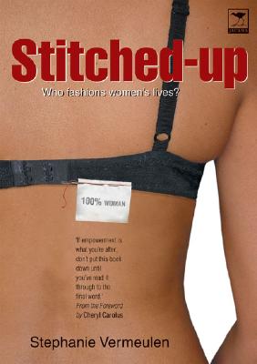 Image for Stitched-Up: Who Fashions Women's Lives?