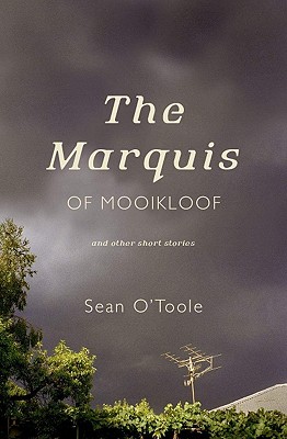 The Marquis of Mooikloof and Other Stories