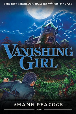 Vanishing Girl: The Boy Sherlock Holmes, His Third Case