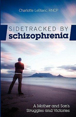 Sidetracked By Schizophrenia