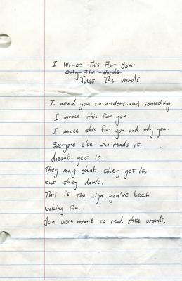 I Wrote This For You Just The Words